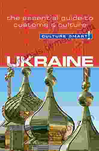 Ukraine Culture Smart : The Essential Guide To Customs Culture