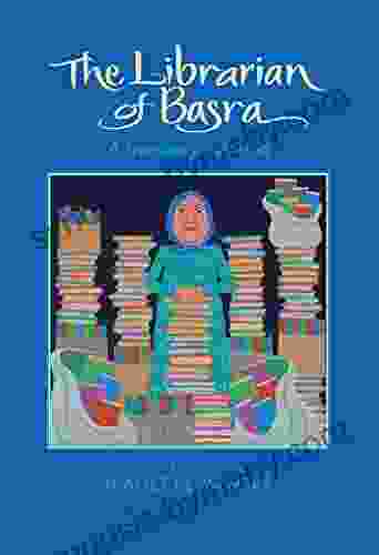 The Librarian Of Basra: A True Story from Iraq