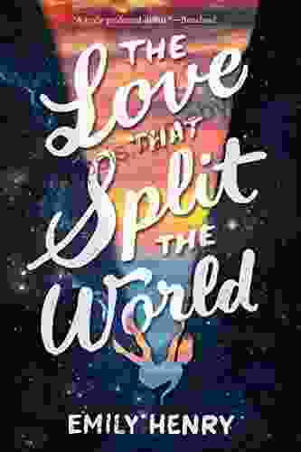 The Love That Split The World