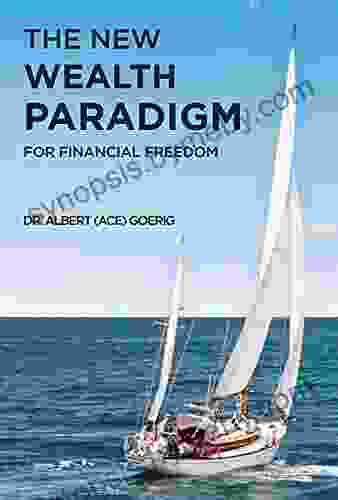 The New Wealth Paradigm For Financial Freedom