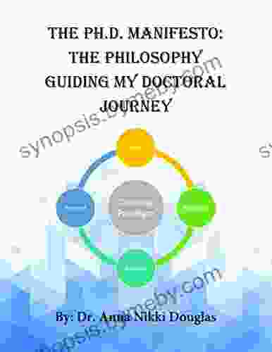 The Ph D Manifesto: The Philosopy Guiding My Doctoral Journey