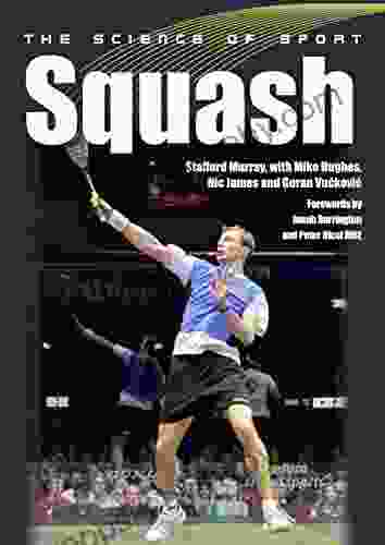 Science Of Sport: Squash (The Science Of Sport)