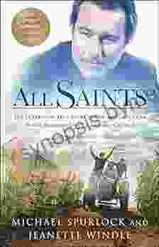 All Saints: The Surprising True Story Of How Refugees From Burma Brought Life To A Dying Church