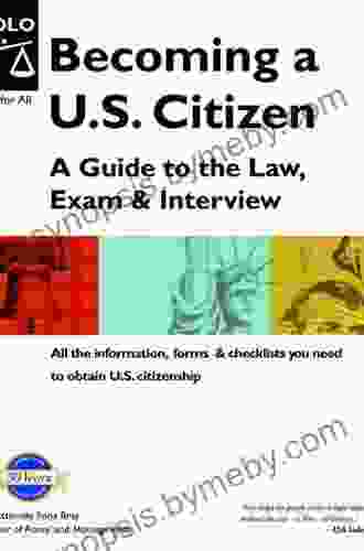 Becoming A U S Citizen: A Guide To The Law Exam Interview