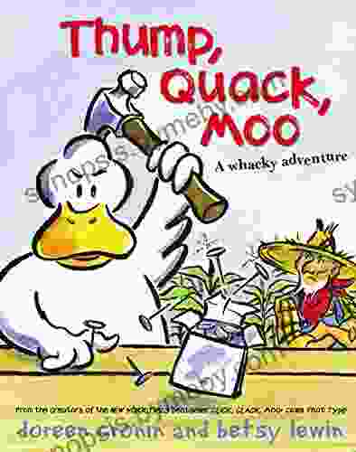 Thump Quack Moo: A Whacky Adventure