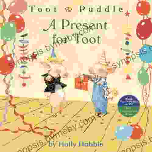 A Toot Puddle: A Present For Toot