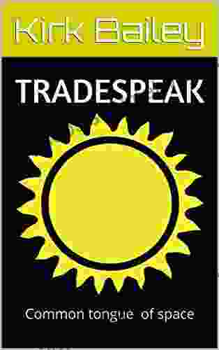 TradeSpeak: Common Tongue Of Space