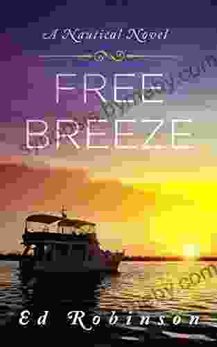 Free Breeze: A Trawler Trash Novel (Meade Breeze Adventure 3)