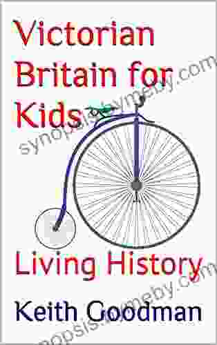 Victorian Britain For Kids: Living History