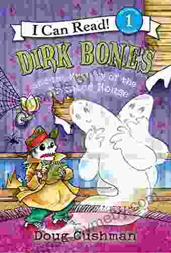 Dirk Bones And The Mystery Of The Haunted House (I Can Read Level 1)