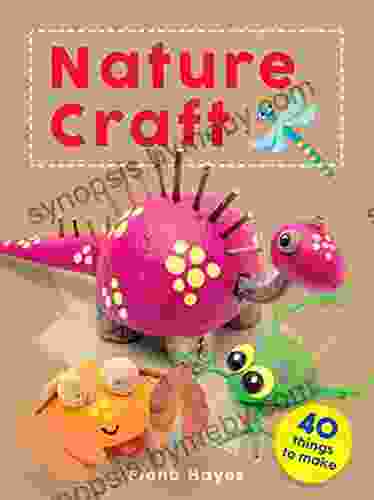 Crafty Makes: Nature Craft Douglas Preston