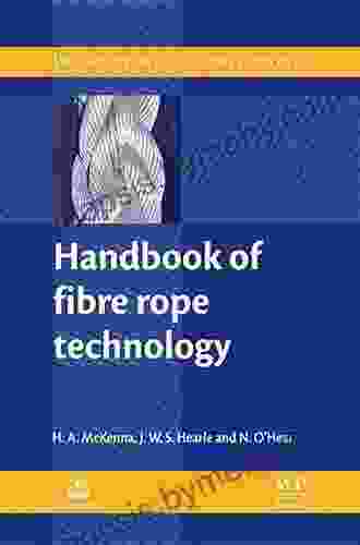 Handbook Of Fibre Rope Technology (Woodhead Publishing In Textiles)