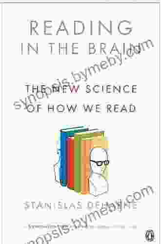 Reading In The Brain: The New Science Of How We Read