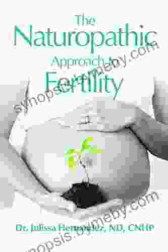 The Naturopathic Approach to Fertility