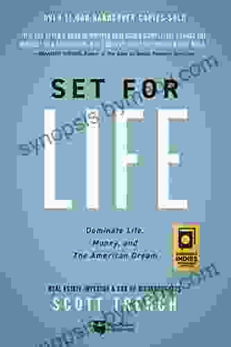 Set for Life: Dominate Life Money and the American Dream