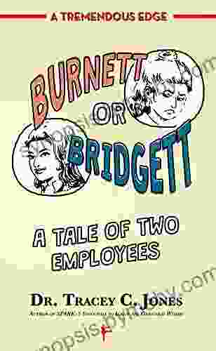 Burnett Or Bridgett: A Tale Of Two Employees (A Tremendous EDGE)