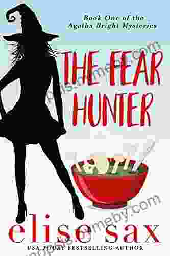 The Fear Hunter (Agatha Bright Mysteries 1)