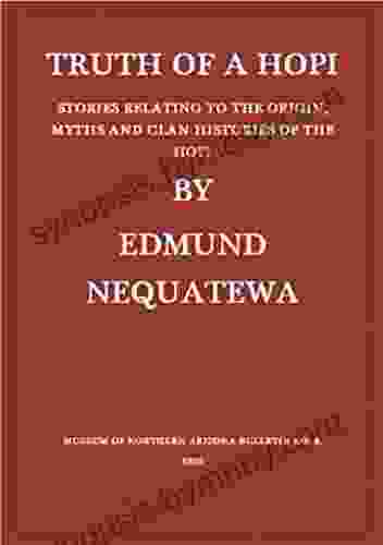 Truth Of A Hopi Edmund Nequatewa