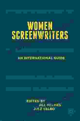 Women Screenwriters: An International Guide