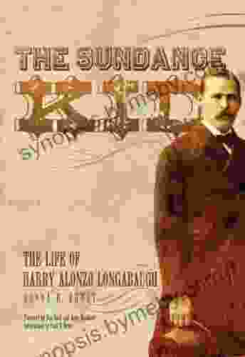 The Sundance Kid: The Life of Harry Alonzo Longabaugh