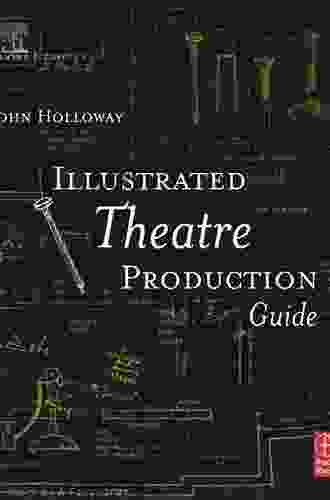 Illustrated Theatre Production Guide Gabriel Hershman