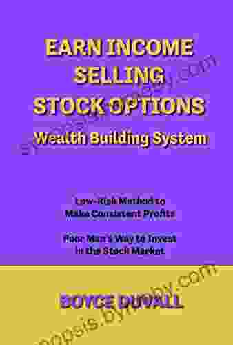 EARN INCOME SELLING STOCK OPTIONS: Wealth Building System