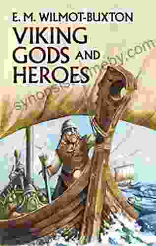 Viking Gods And Heroes (Dover Children S Classics)