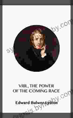 Vril The Power Of The Coming Race