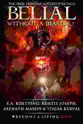 BELIAL: Without a Master (The Nine Demonic Gatekeepers Saga 1)