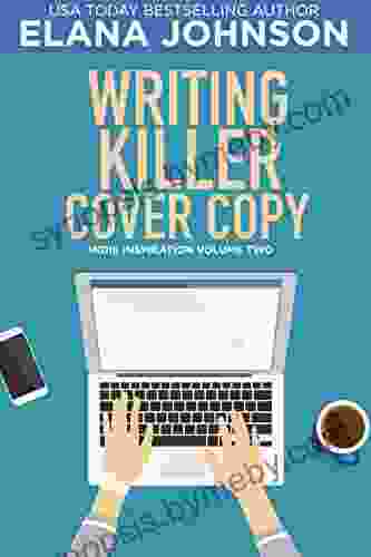 Writing Killer Cover Copy (Indie Inspiration For Self Publishers 2)